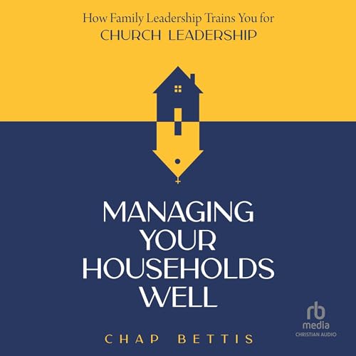 Cover of Managing Your Households Well
