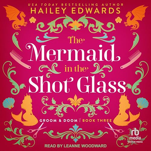 Cover of The Mermaid in the Shot Glass