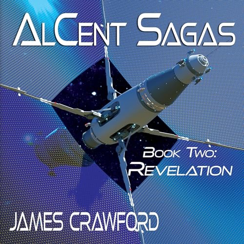 Cover of AlCent Sagas, Book Two: Revelation