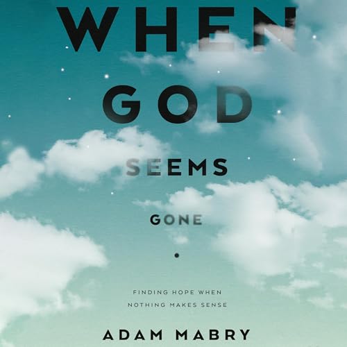 Cover of When God Seems Gone