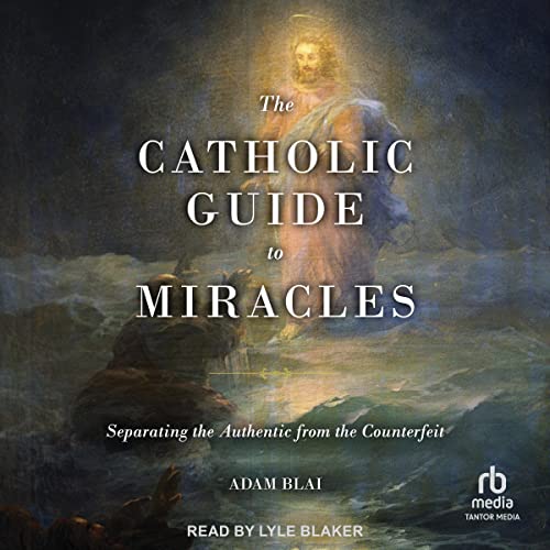 Cover of The Catholic Guide to Miracles