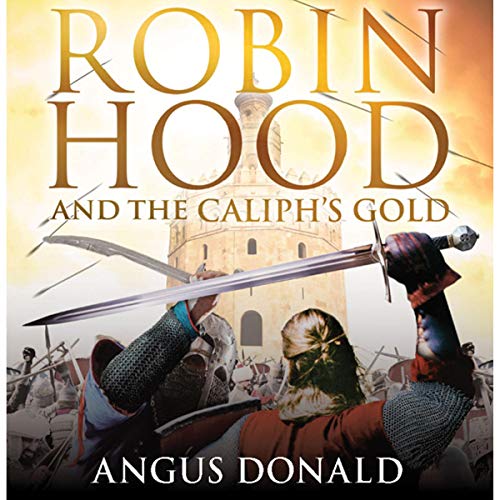 Cover of Robin Hood and the Caliph's Gold