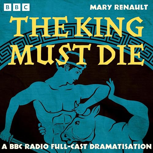 Cover of The King Must Die