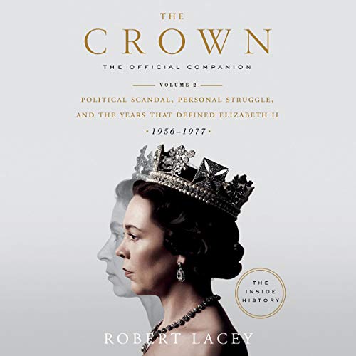 Cover of The Crown: The Official Companion, Volume 2