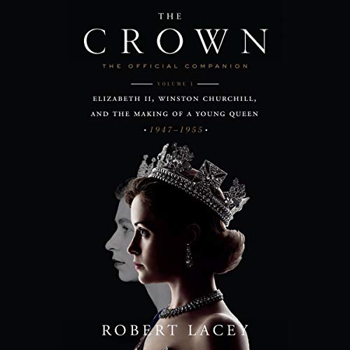 Cover of The Crown: The Official Companion, Volume 1