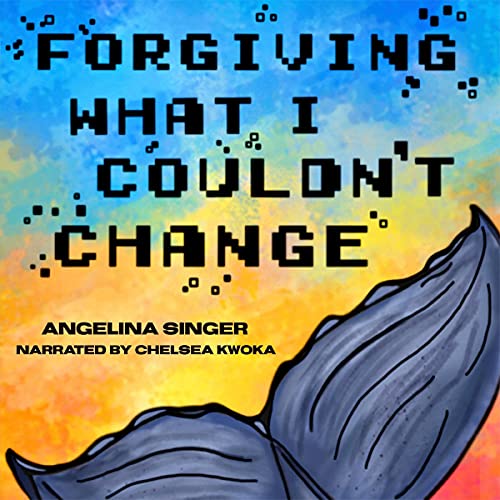 Cover of Forgiving What I Couldn't Change