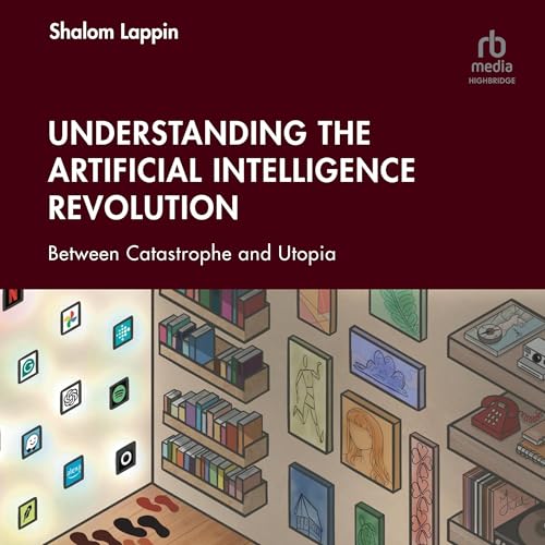 Cover of Understanding the Artificial Intelligence Revolution