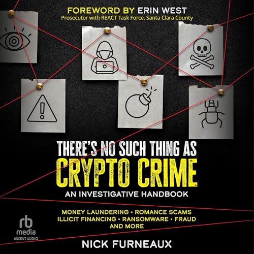 Cover of There's No Such Thing as Crypto Crime