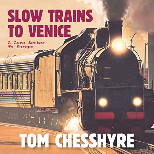 Cover of Slow Trains to Venice
