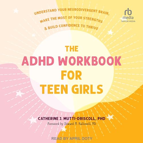 Cover of The ADHD Workbook for Teen Girls