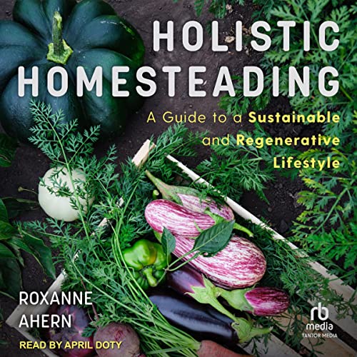 Cover of Holistic Homesteading