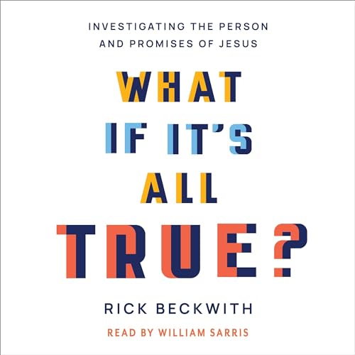 Cover of What If It's All True?