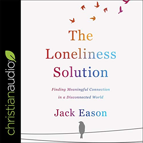 Cover of The Loneliness Solution