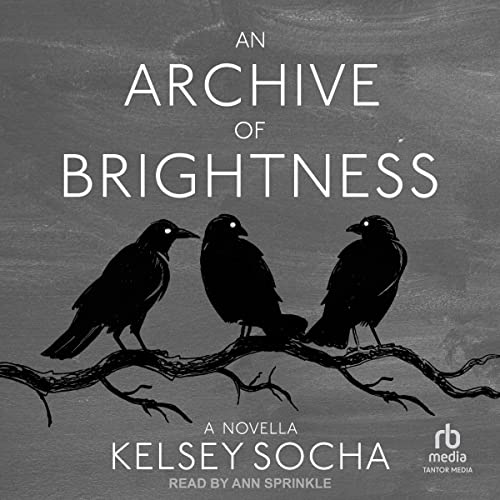 Cover of An Archive of Brightness