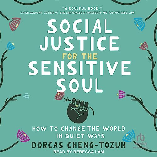 Cover of Social Justice for the Sensitive Soul