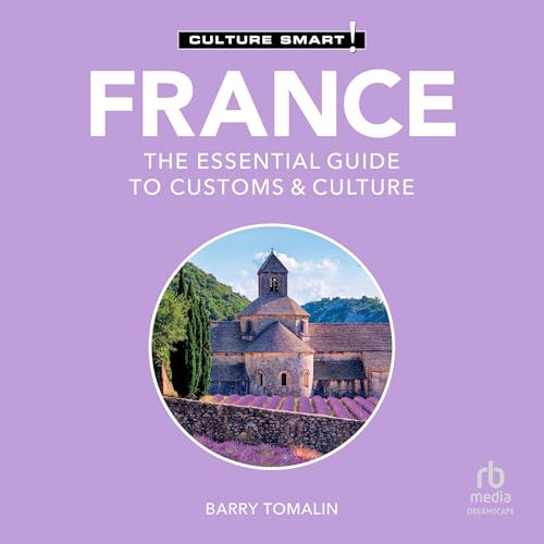 Cover of France: The Essential Guide to Customs & Culture