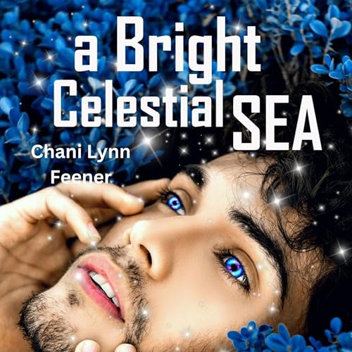 Cover of A Bright Celestial Sea