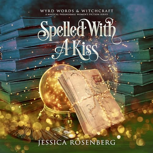 Cover of Spelled with a Kiss