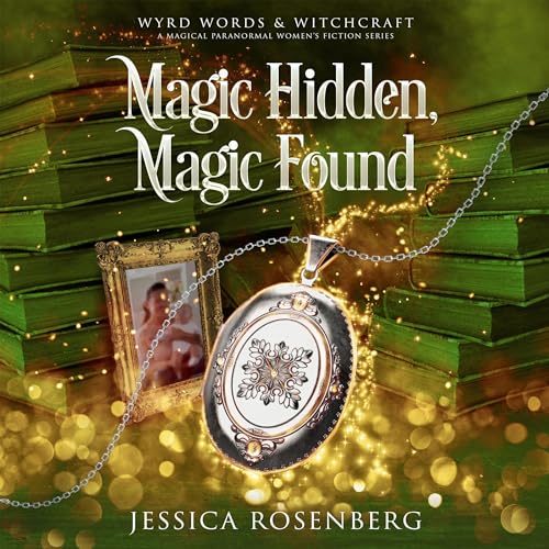 Cover of Magic Hidden, Magic Found