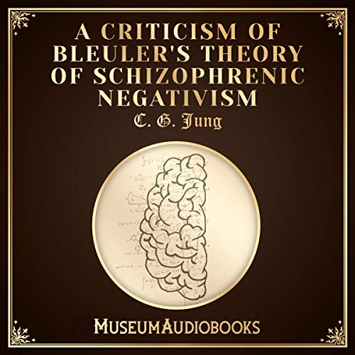Cover of A Criticism of Bleuler's Theory of Schizophrenic Negativism