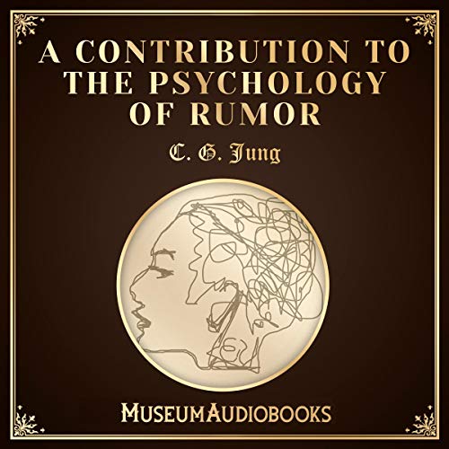 Cover of A Contribution to the Psychology of Rumor