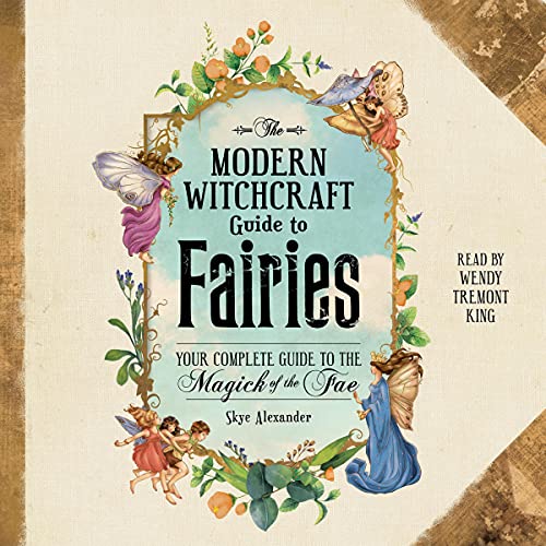 Cover of The Modern Witchcraft Guide to Fairies