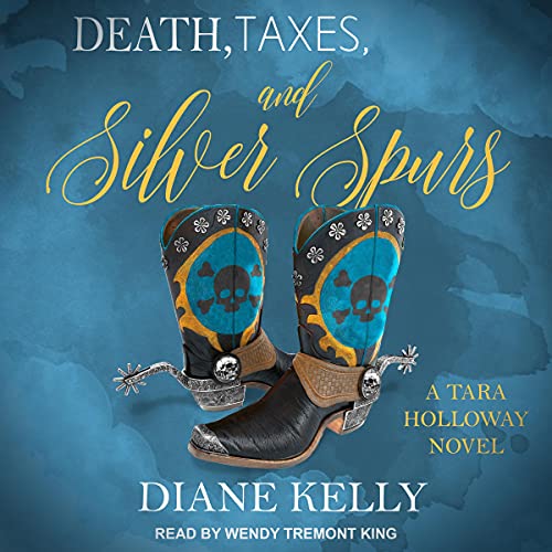 Cover of Death, Taxes, and Silver Spurs