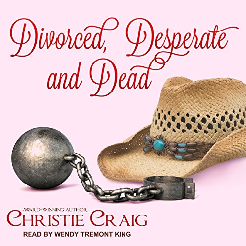 Cover of Divorced, Desperate and Dead