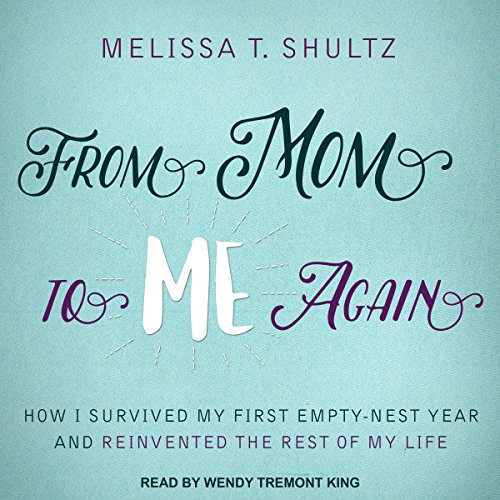 Cover of From Mom to Me Again