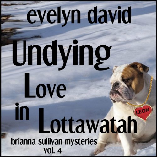 Cover of Undying Love in Lottawatah