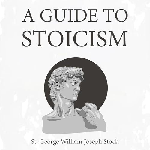 Cover of A Guide to Stoicism