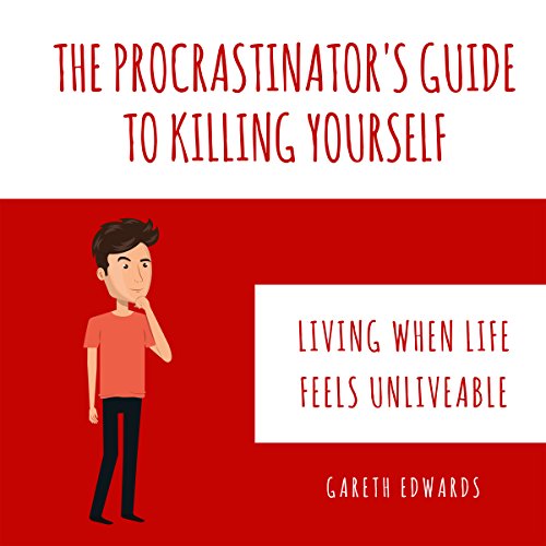 Cover of The Procrastinator’s Guide to Killing Yourself