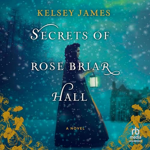 Cover of Secrets of Rose Briar Hall