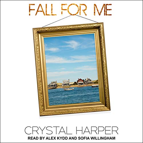 Cover of Fall For Me
