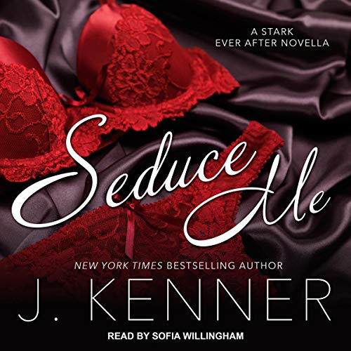 Cover of Seduce Me: A Stark Ever After Novella
