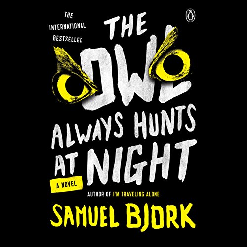 Cover of The Owl Always Hunts at Night