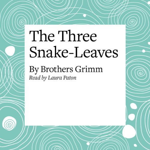 Cover of The Three Snake-Leaves