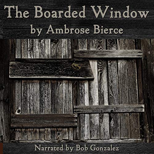 Cover of The Boarded Window
