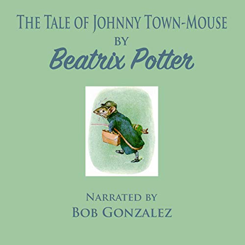 Cover of The Tale of Johnny Town-Mouse