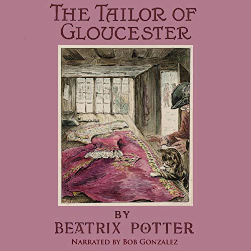 Cover of The Tailor of Gloucester