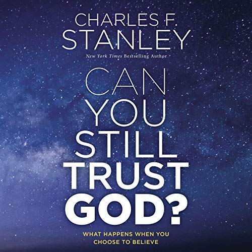Cover of Can You Still Trust God?