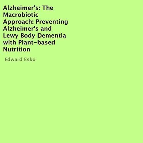 Cover of Alzheimer's: The Macrobiotic Approach