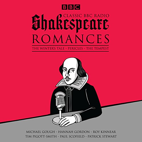 Cover of Classic BBC Radio Shakespeare: Romances