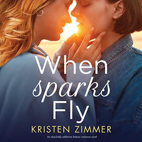 Cover of When Sparks Fly