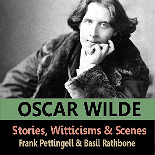 Cover of The Stories, Witticisms & Scenes of Oscar Wilde