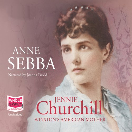 Cover of Jennie Churchill: Winston's American Mother