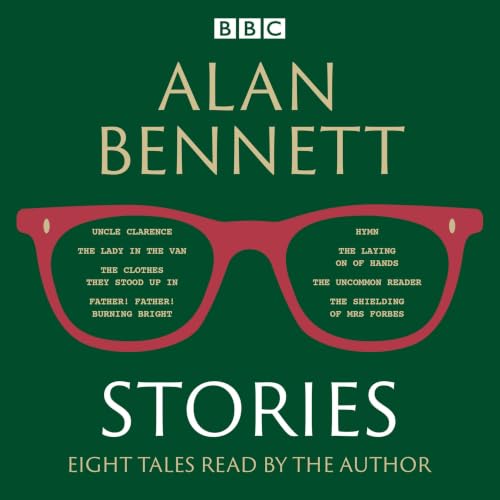 Cover of Alan Bennett: Stories
