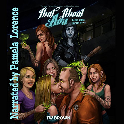 Cover of That Ghoul Ava Kicks Some Fairy A**