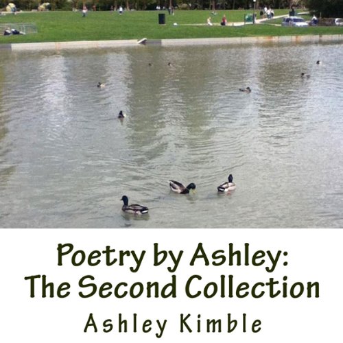 Cover of Poetry by Ashley: The Second Collection