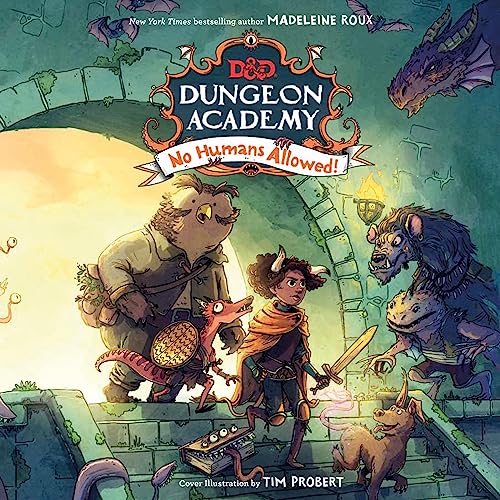 Cover of Dungeons & Dragons: Dungeon Academy: No Humans Allowed!